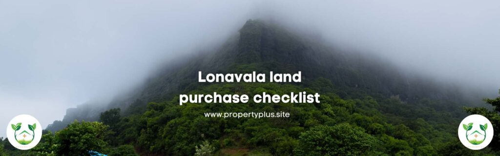 Lonavala land purchase checklist